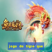 jogo do tigre que paga dinheiro de verdade